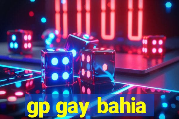 gp gay bahia